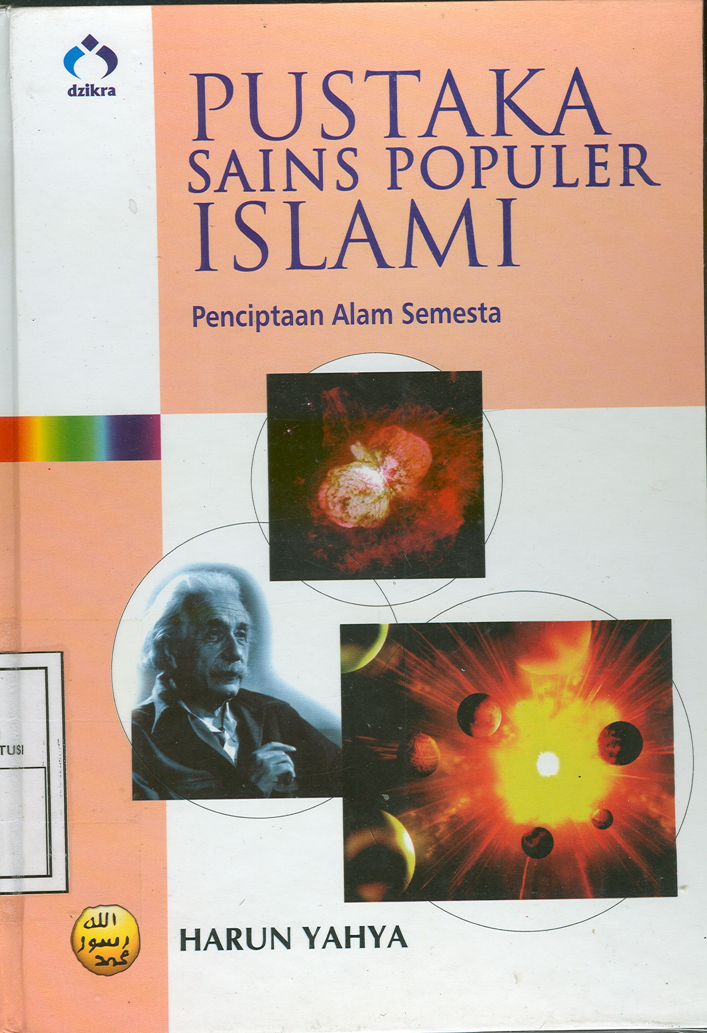 Sampul Pustaka sains populer islami; penciptaan alam semesta / Harun yahya; Ary nilandari