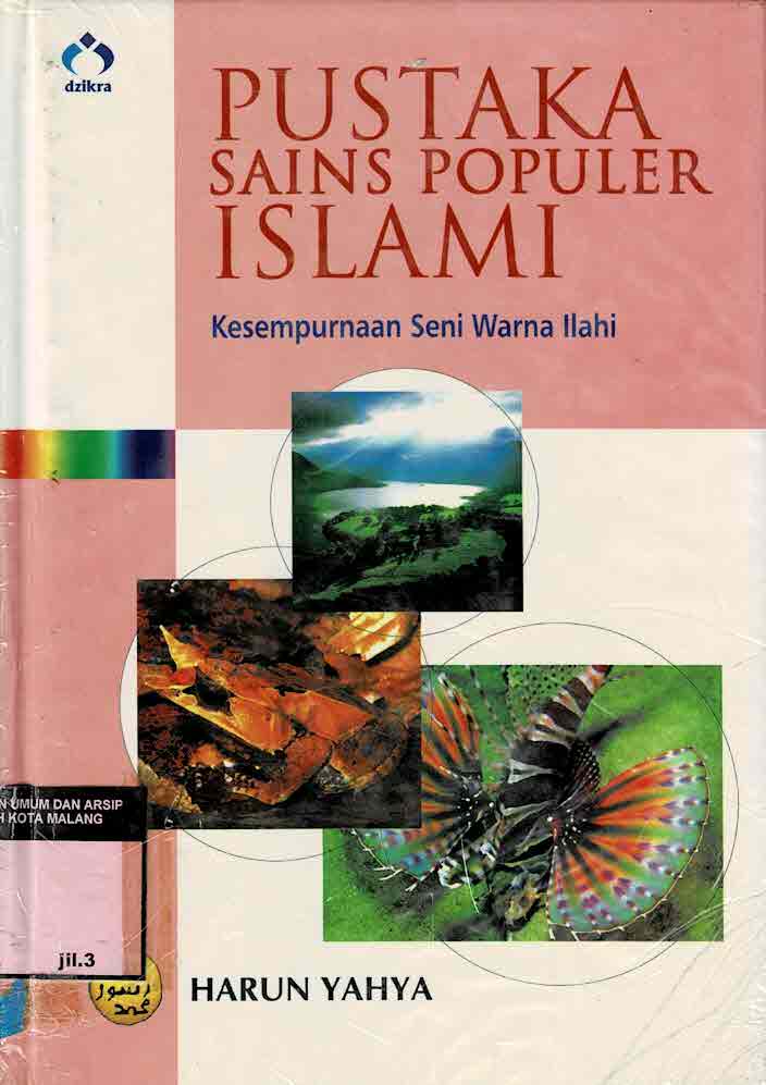 Sampul Pustaka sains populer islami; kesempurnaan seni warna ilahi / Harun yahya; Tatacipta dirgantara