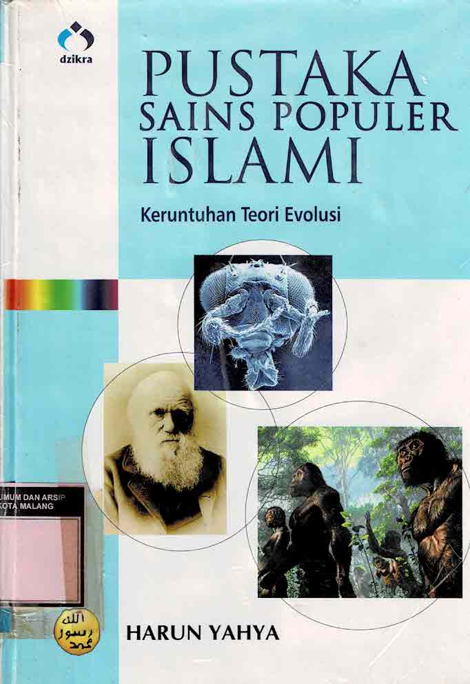 Sampul Pustaka sains populer islami;keruntuhan teori evolusi / Harun yahya; Catur sriherwanto, intan taufik, teguh cahyono, dadang w. tisna