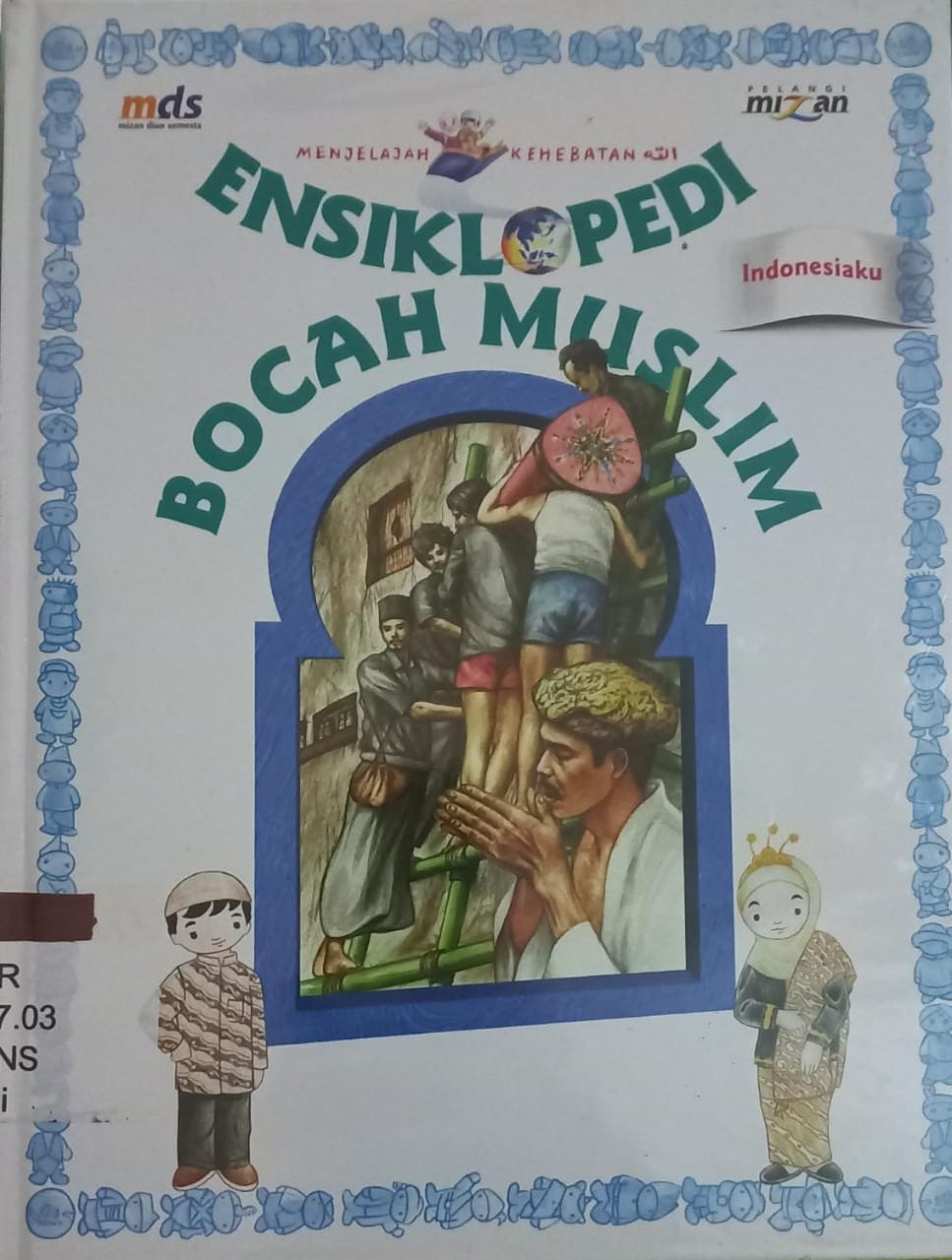 Sampul Ensiklopedi Bocah Muslim Indonesiaku / Irfan Amalee