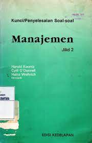 Sampul Kunci/Penyelesaian Soal-soal Manajenen :  Jilid 2 / Harold Koontz
