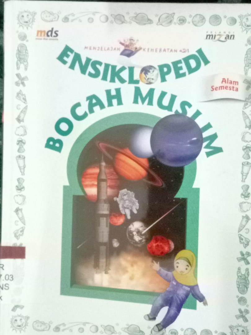 Sampul Ensiklopedia Bocah Muslim Alam Semesta / Irfan Amalee