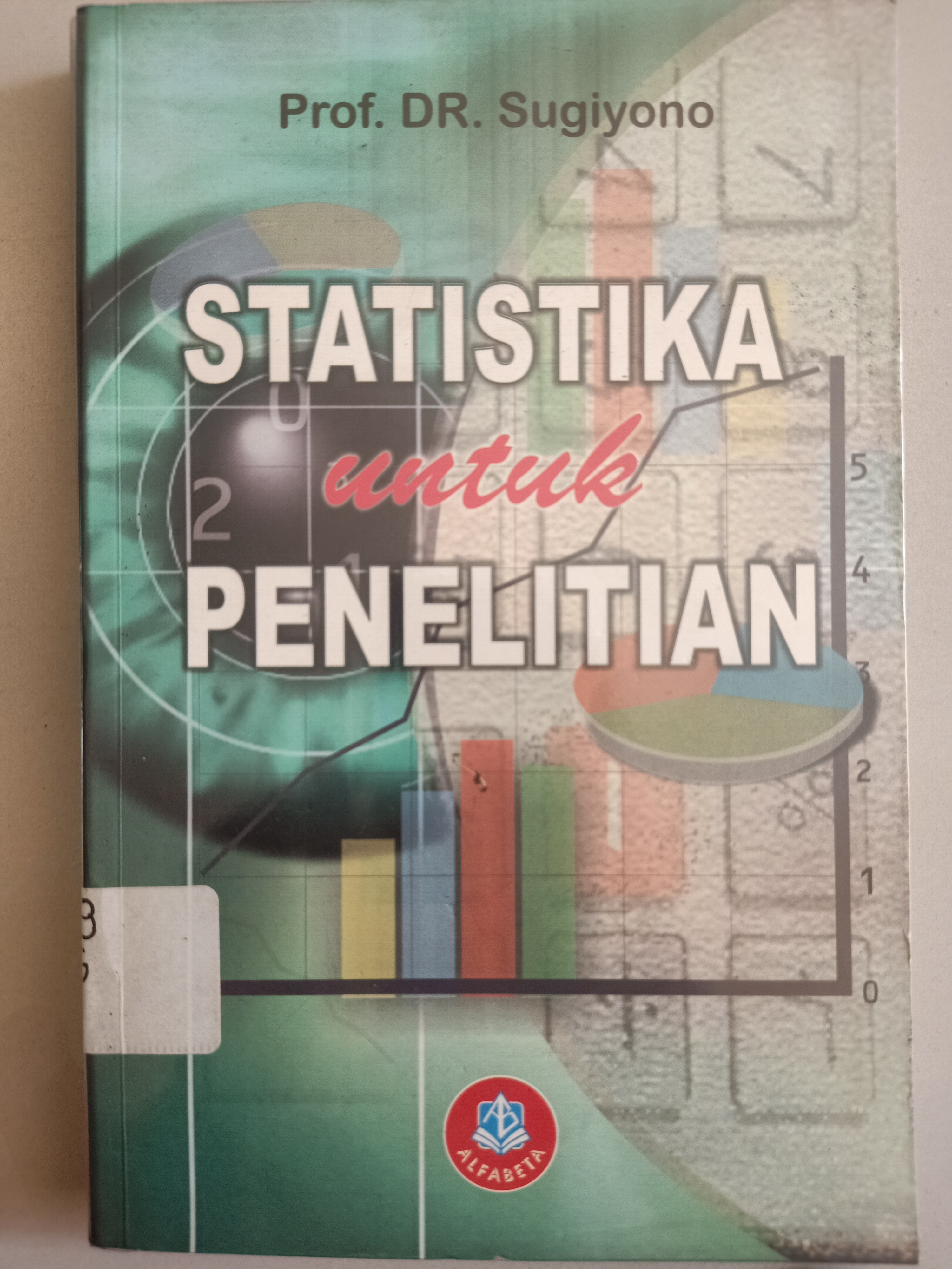 Sampul Statistika untuk penelitian / Sugiono