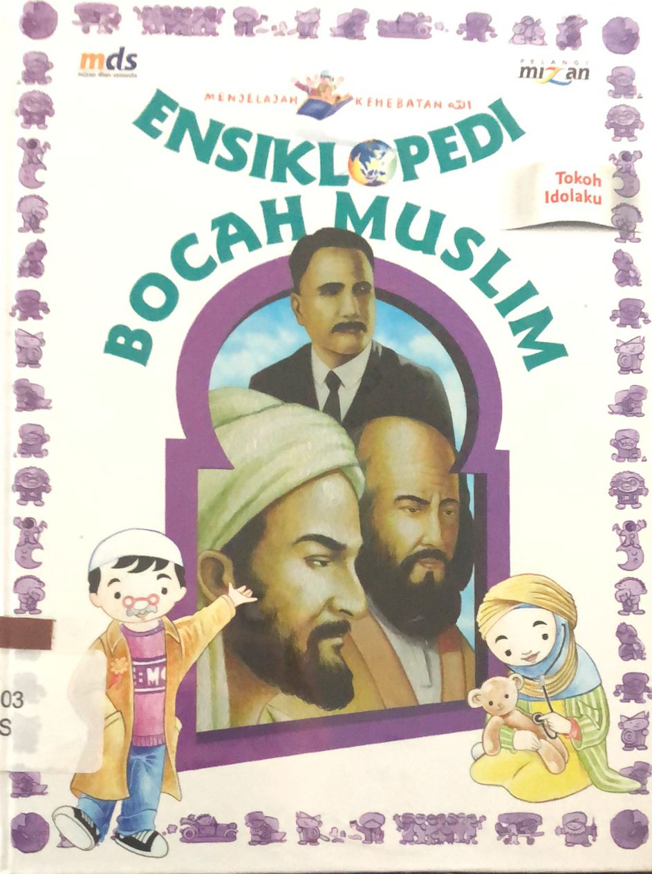 Sampul Ensiklopedi Bocah Muslim Tokoh Idolaku / Irfan AmaLee