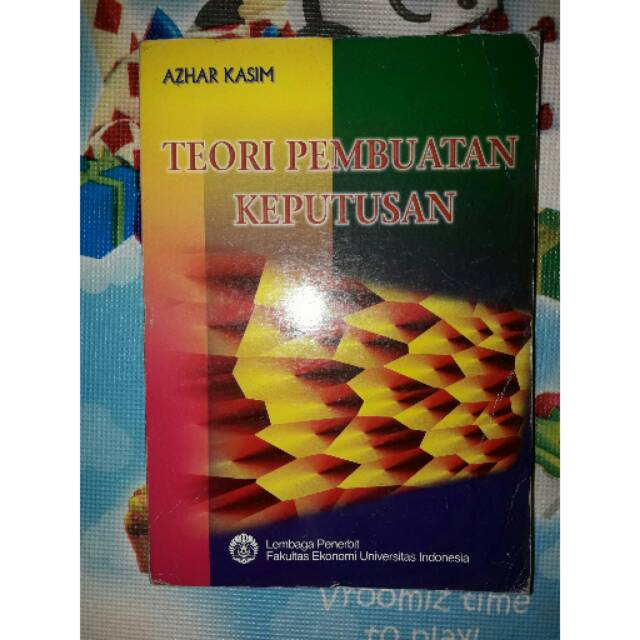 Sampul Teori Pembuatan Keputusan / Azhar Kasim