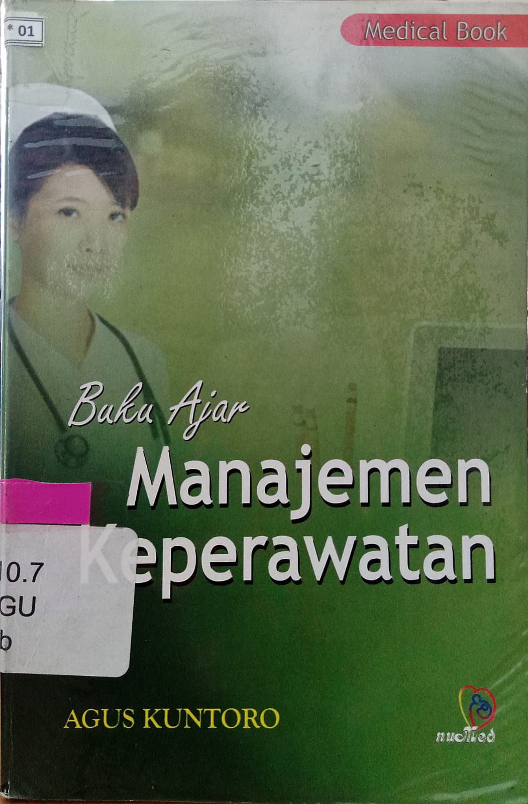 Sampul Buku Ajar Manajemen Keperawatan / Agus Kuntoro