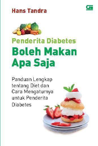 Sampul Penderita Diabetes Boleh Makan Apa Saja / Hans Tandra