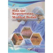 Sampul Buku Ajar Keperawatan Medikal Bedah :  Asuhan Keperawatan Pasien Gangguan Sistem Integumen / Susanti