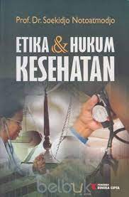 Sampul Etika dan Hukum Kesehatan / Soekidjo Notoatmodjo