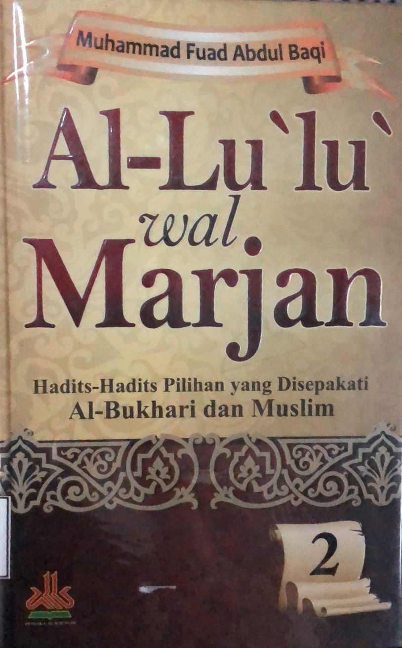 Sampul Al-Lu'lu'wal Marjan Jilid 2 / Muhammad Fuad Abdul Baqi