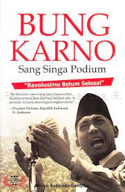 Sampul Bung karno sang singa podium / Rhien soemohadiwidjojo