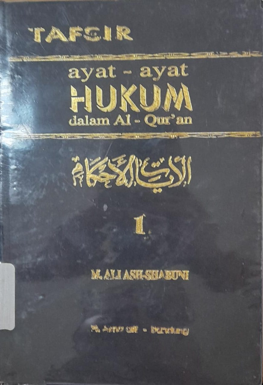 Sampul Tafsir Ayat-Ayat Hukum dalam Al-Qur'an Jilid 1 / Saleh Mahfoed ; penerjemah