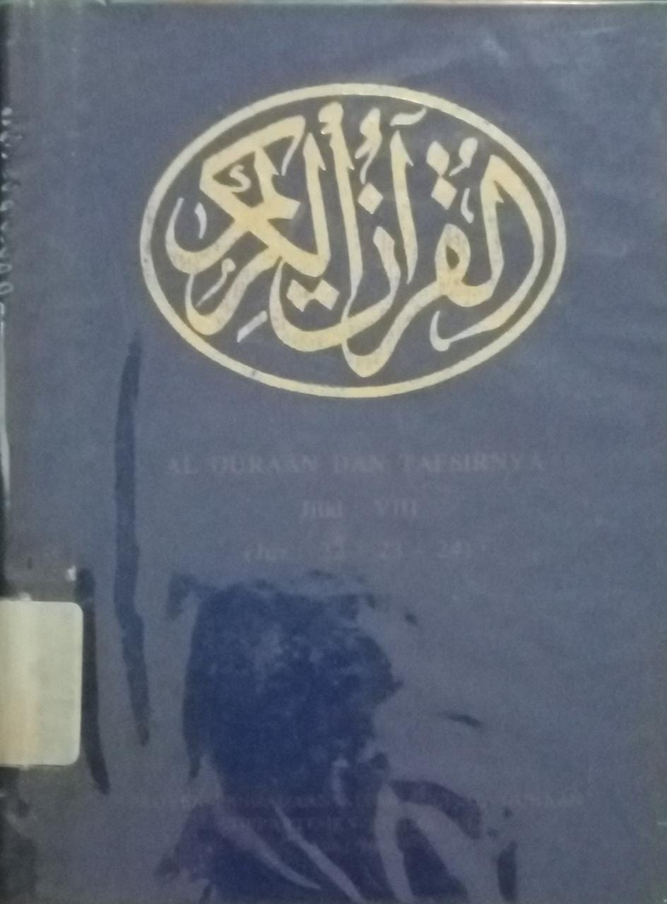 Sampul Al-quraan dan Tafsirnya Jilid VIII :  Juz 22-23-24 / Departemen Agama R.I