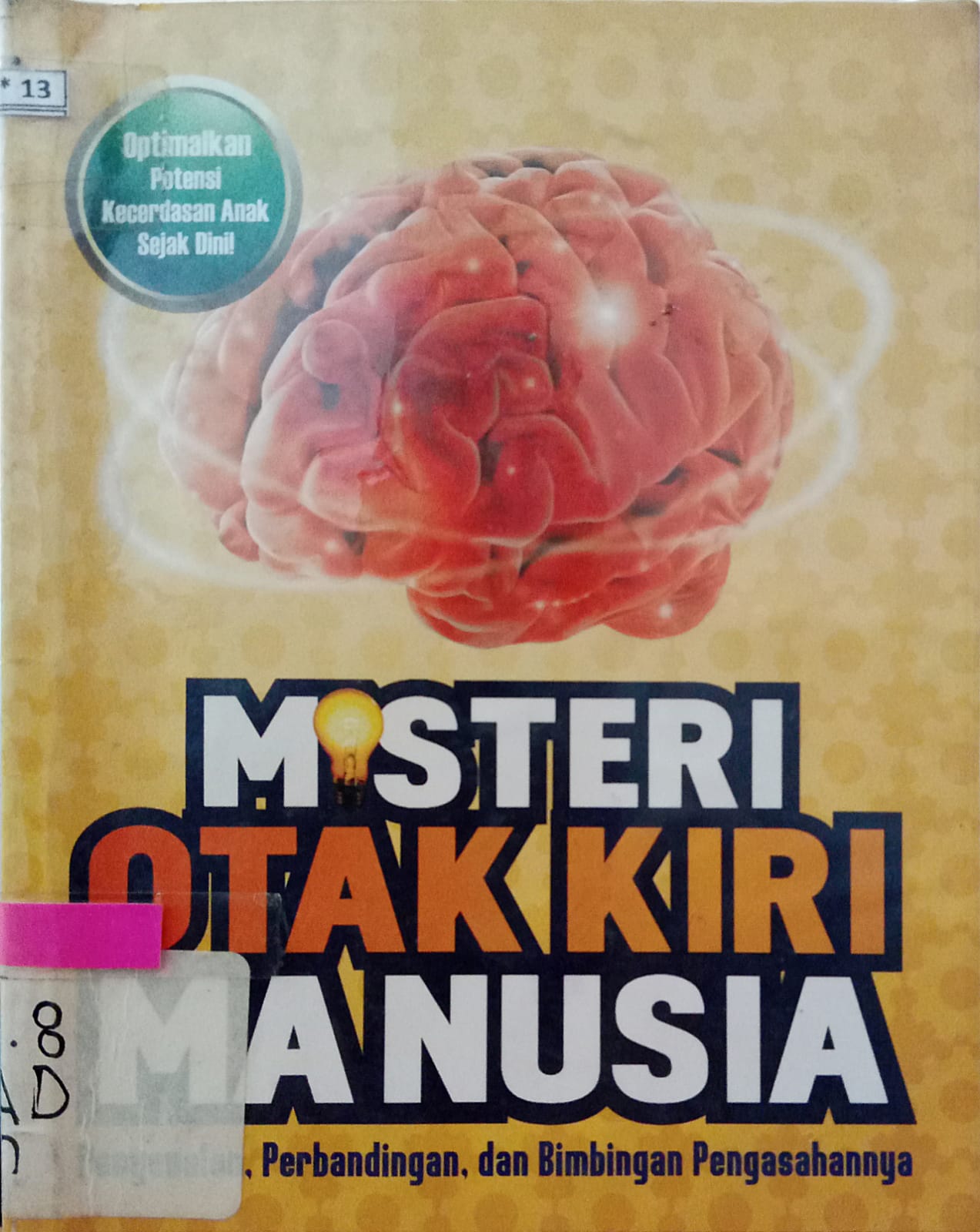 Cover Misteri Otak Kiri Manusia / Abd Kadir