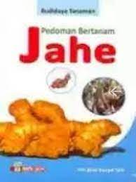 Sampul Pedoman bertanam jahe / Tim Bina Karya Tani