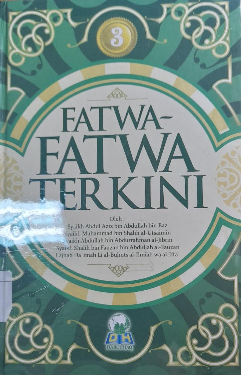 Sampul Fatwa-Fatwa Terkini 3 / Khalid Al-Juraisi