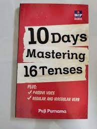 Sampul 10 Days Mastering 16 Tenses / Puji Purnama