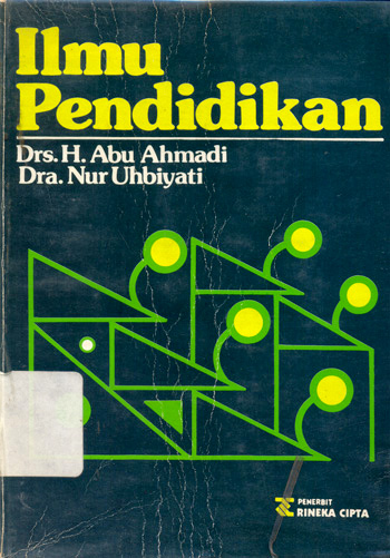 Sampul Ilmu pendidikan / Abu Ahmadi,