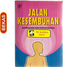 Cover Jalan kesembuhan / Kandjoen Prawiradredja