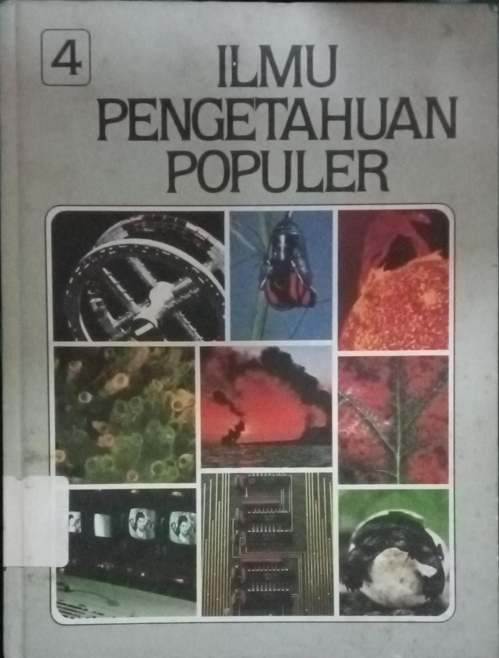 Sampul Ilmu Pengetahuan Populer Jilid 4 :  Ilmu Pengetahun Lingkungan Ilmu Fisika