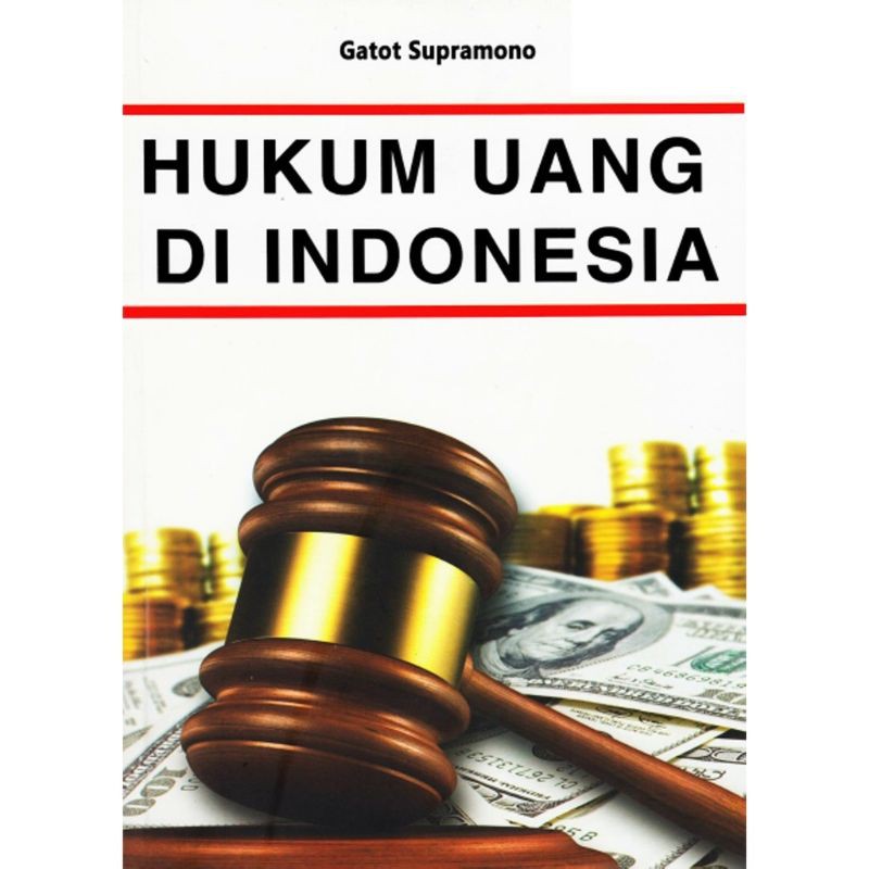 Cover Hukum uang di indonesia / Gatot supramono