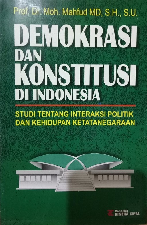 Cover Demokrasi dan konstitusi di indonesia / Mahfud