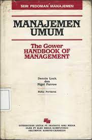 Sampul Manajemen umum :  the gower handbook of management