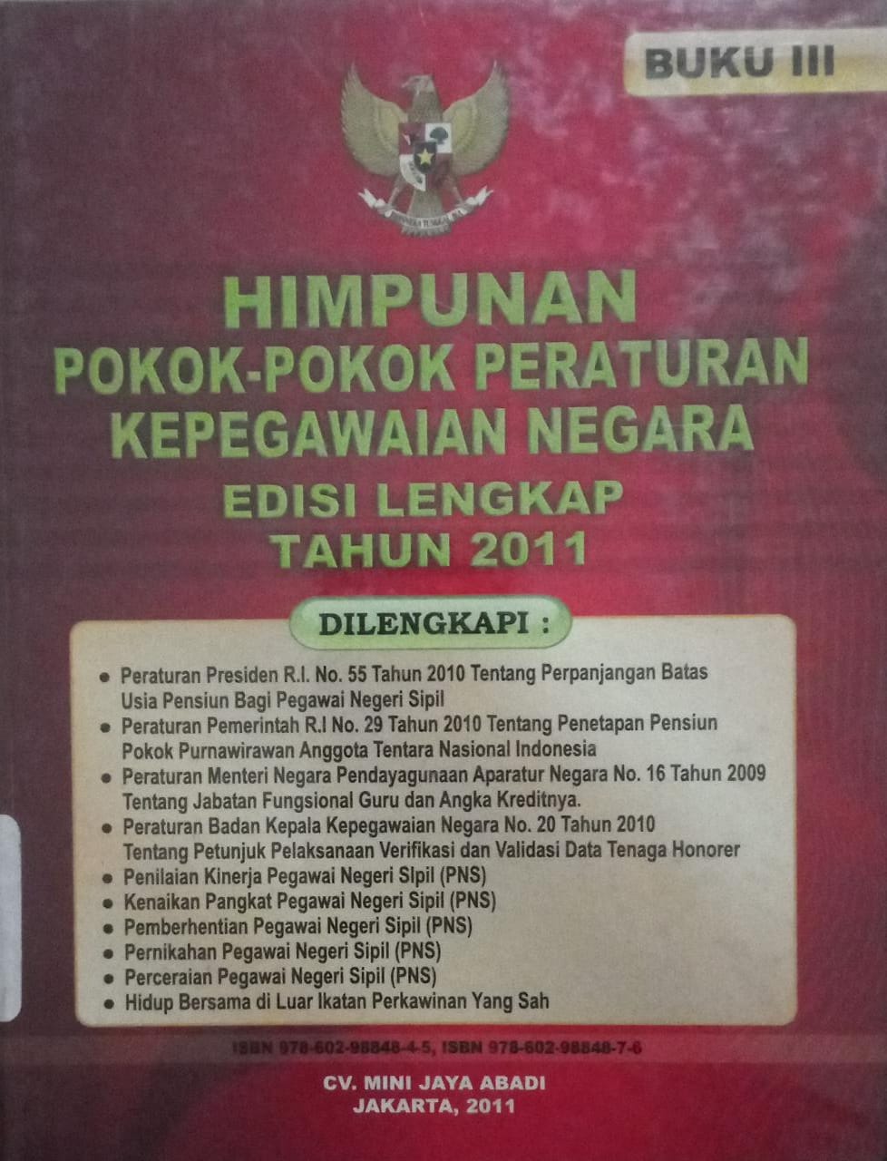 Sampul Himpunan Pokok-Pokok Peraturan Kepegawaian Negara Edisi Lengkap Tahun 2011 ( Buku III ) / INDONESIA