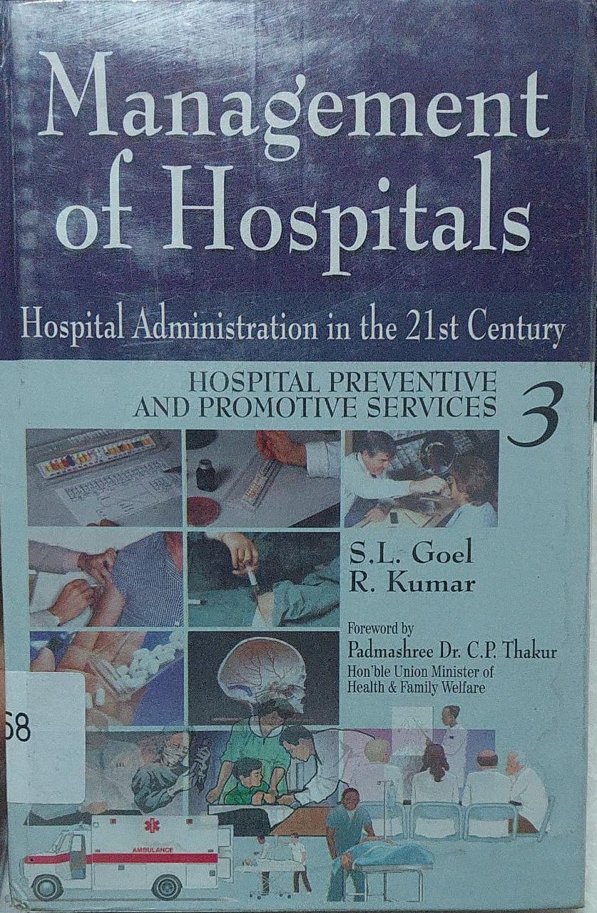 Sampul Management Of Hospitals 3 :  Hospital Administration in The 21st Century