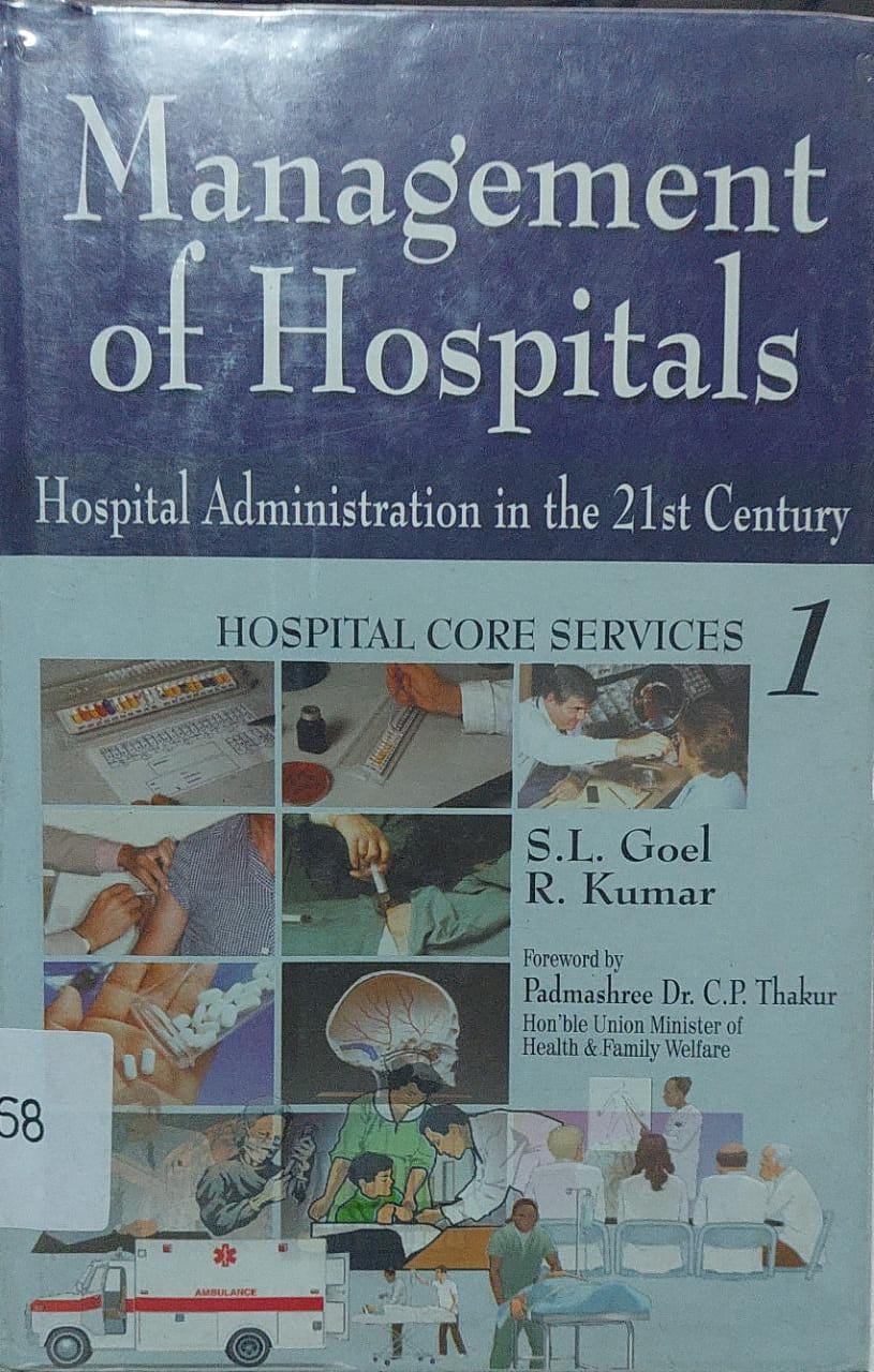Sampul Management Of Hospitals 1 :  Hospital Administration in The 21st Century, Hospital Core Service