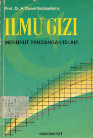 Sampul Ilmu gizi : menurut pandangan Islam / Achmad Djaeni Sediaoetama