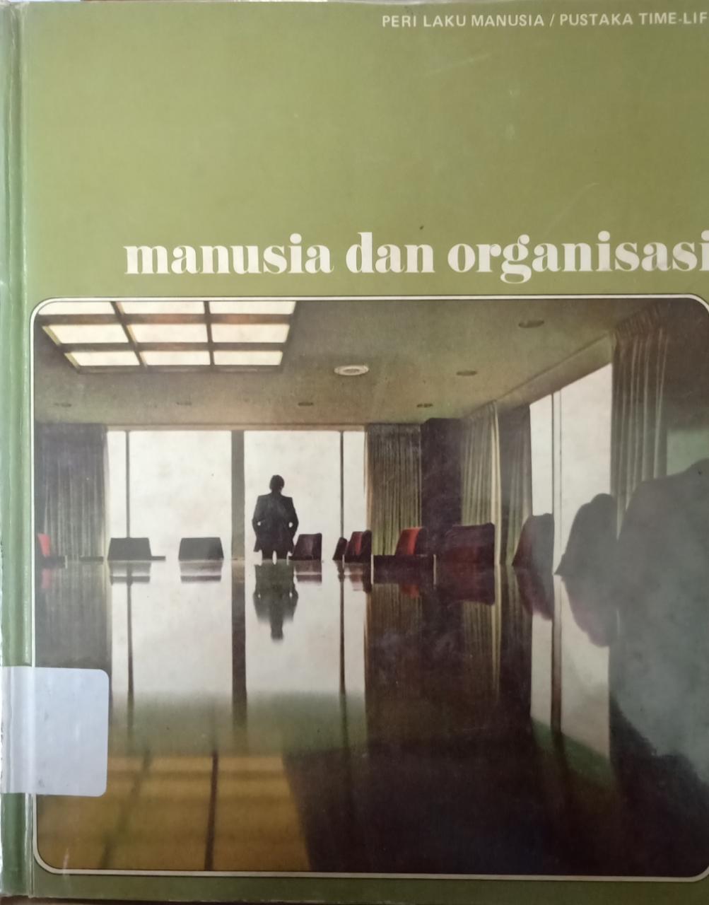 Sampul Manusia Dan Organisasi / Rafael Steinberg
