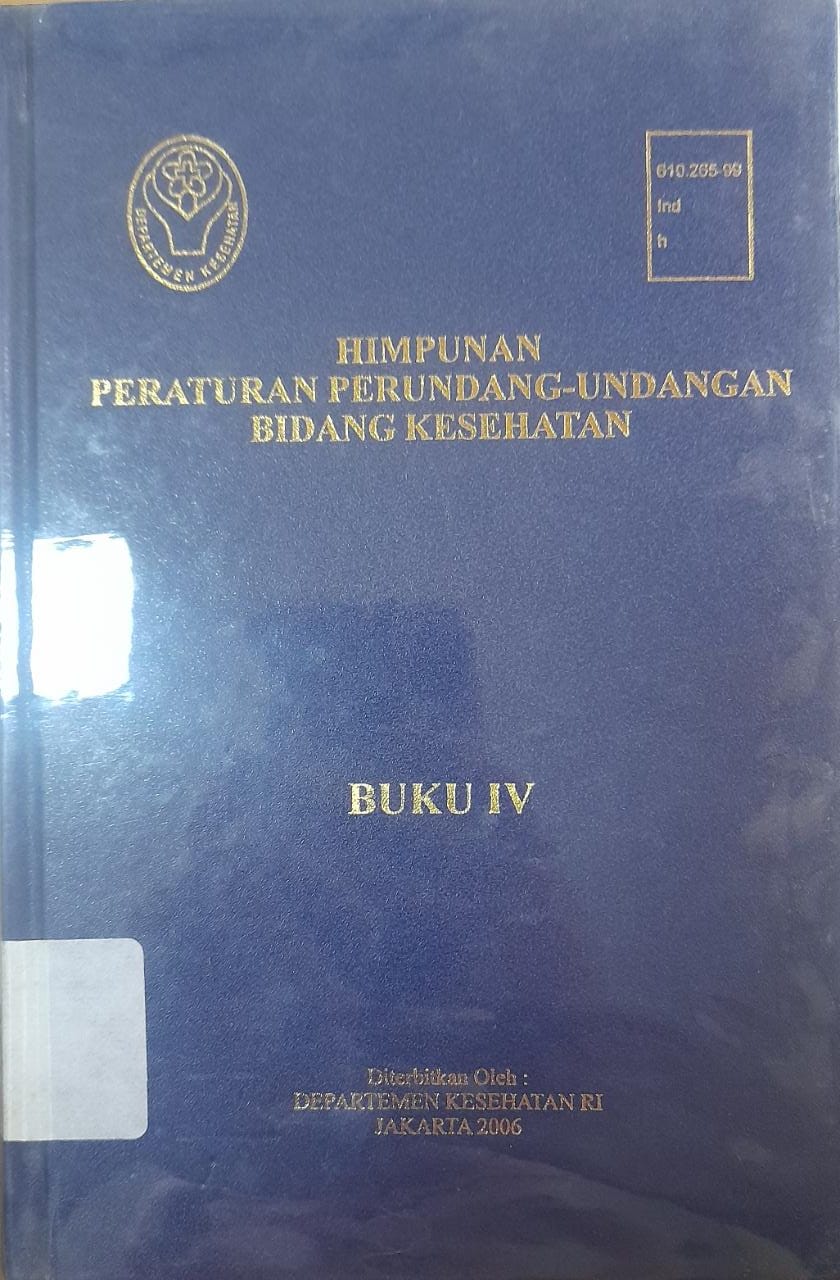 Sampul Himpunan Peraturan Perundang-Undangan Bidang Kesehatan Buku IV