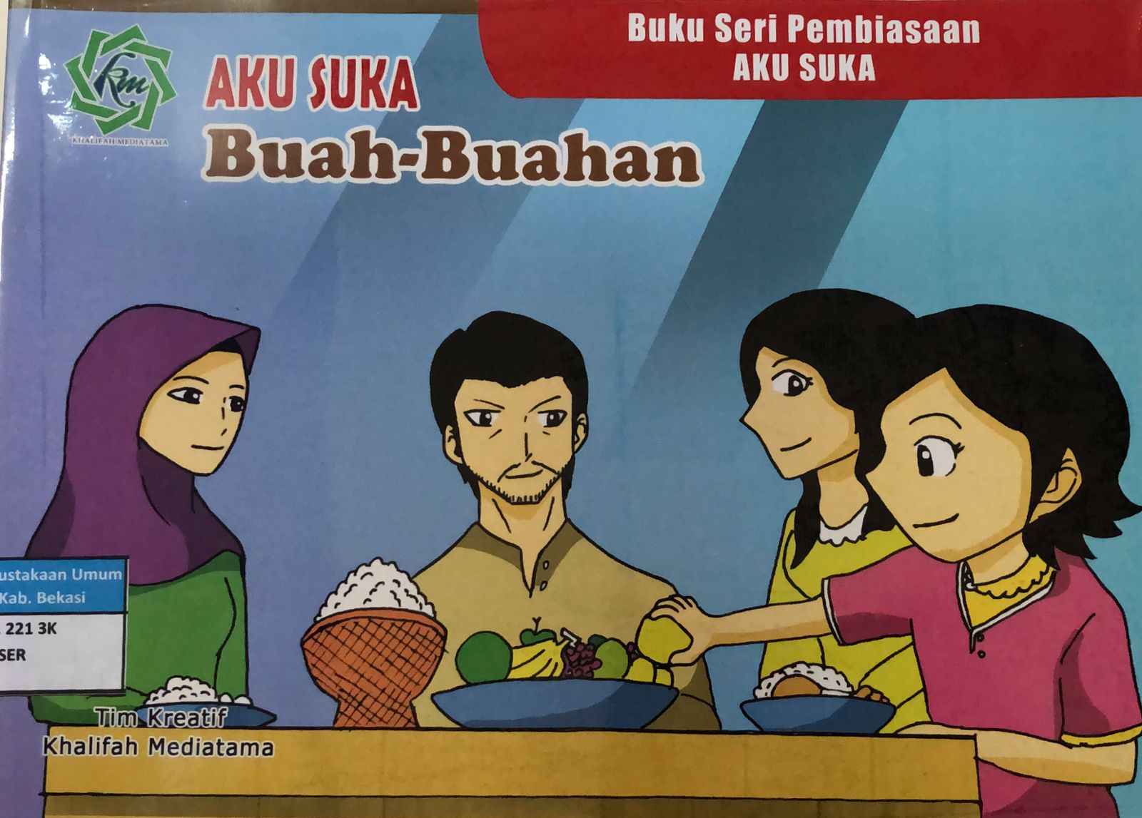 Sampul Aku suka buah-buahan / Tim Kreatif Khalifah Mediatama