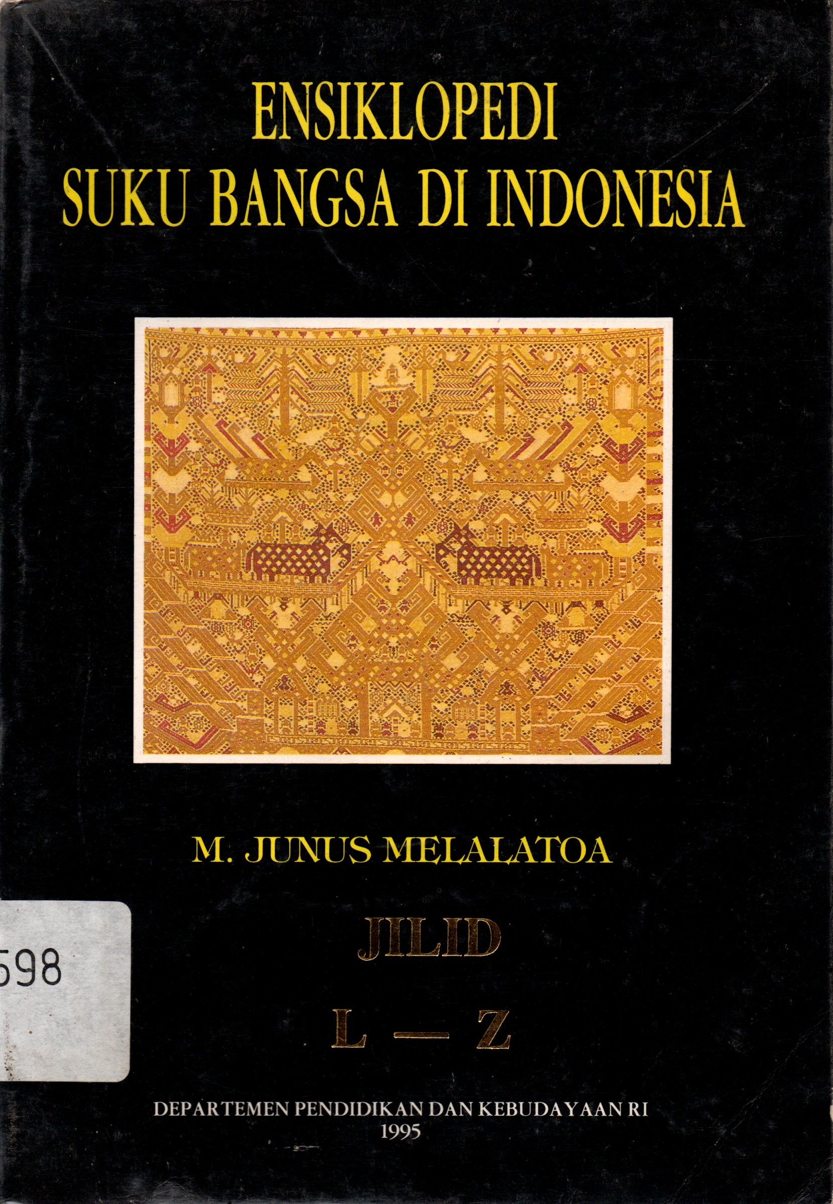 Sampul Ensiklopedi Suku Bangsa di Indonesia Jilid L-Z / Melalatoa M. Junus