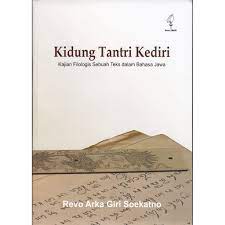Sampul Kidung Tantri Kediri :  Kajian Filologis Sebuah Teks Dalam Bahasa Jiwa / Revo Arka Giri Soekatno