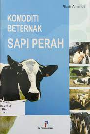 Sampul Komoditi berternak sapi perah / Rianti Amanda