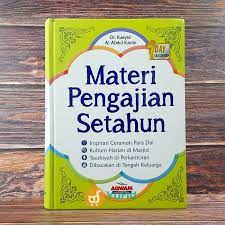 Sampul Materi pengajian setahun / Rasyid bin Abdul Karim ; penerjemah, Arif Mahmudi, Nila Noer Fajariyah, Rahmad Arbi Nur Shaddiq ; editor, Ahmad Ihsanudiin, Firman Arifian