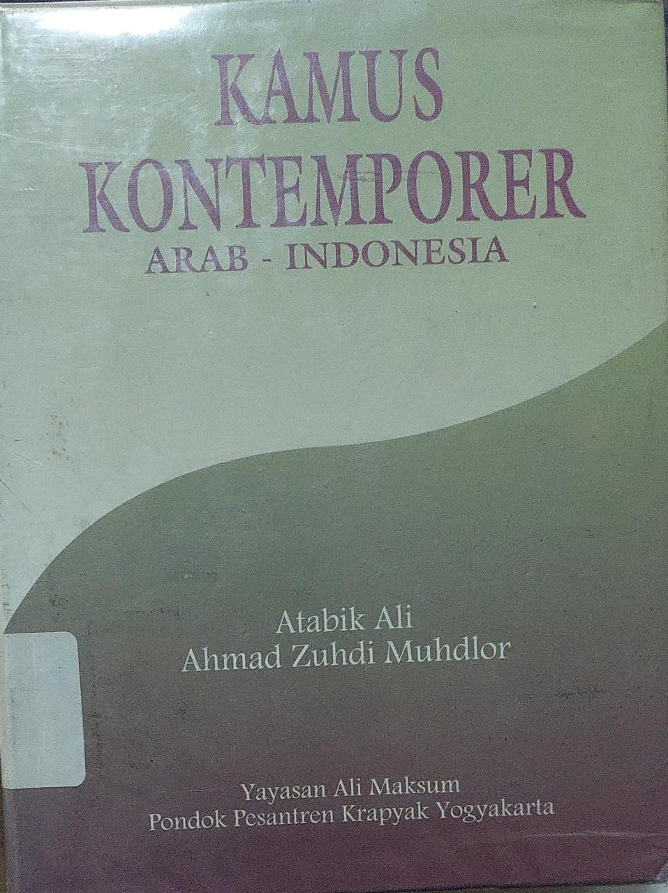 Cover Kamus Kontemporer Arab-Indonesia / Atabik Ali