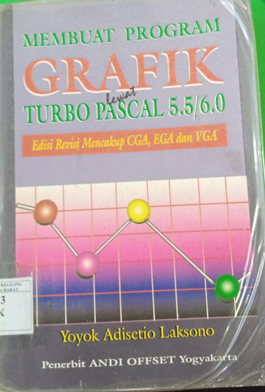 Sampul Membuat Program Grafik Lewat TURBO PASCAl / Yoyok Adistio Laksono