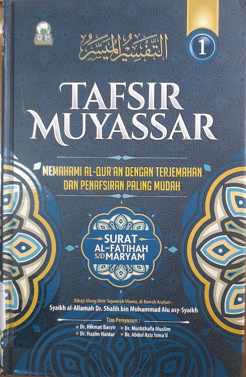 Cover Tafsir Muyassar Jilid 1 / Hikmat Basyir, dkk.