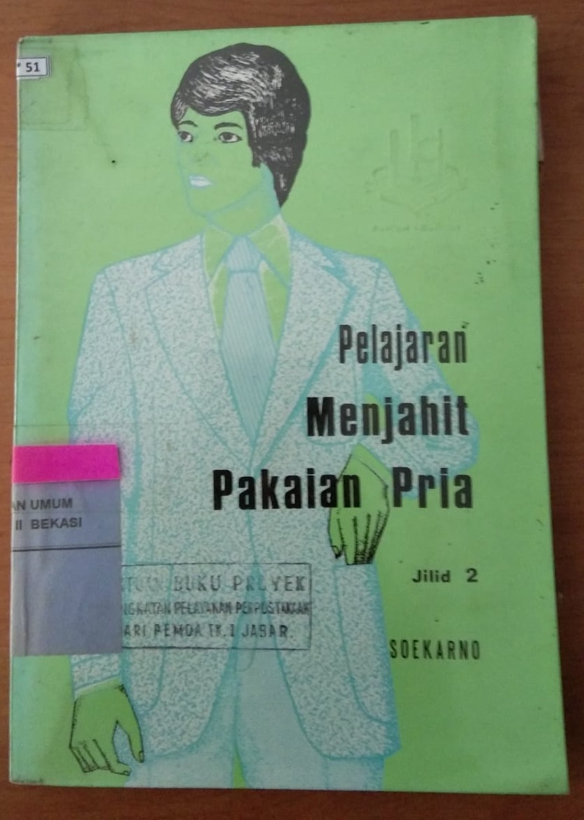 Sampul pelajaran menjahit pakaian pria jilid 2 / Soekarno
