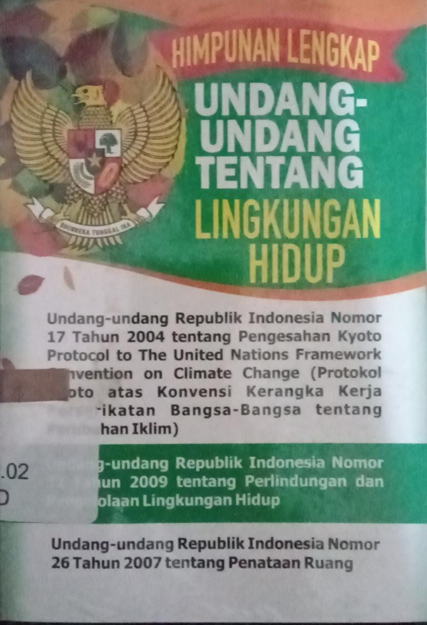 Sampul Himpunan lengkap Undang-undang tentang lingkungan hidup / Ferdika