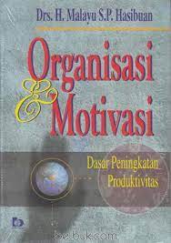 Sampul Organisasi & Motivasi / Malayu S.P. Hasibuan