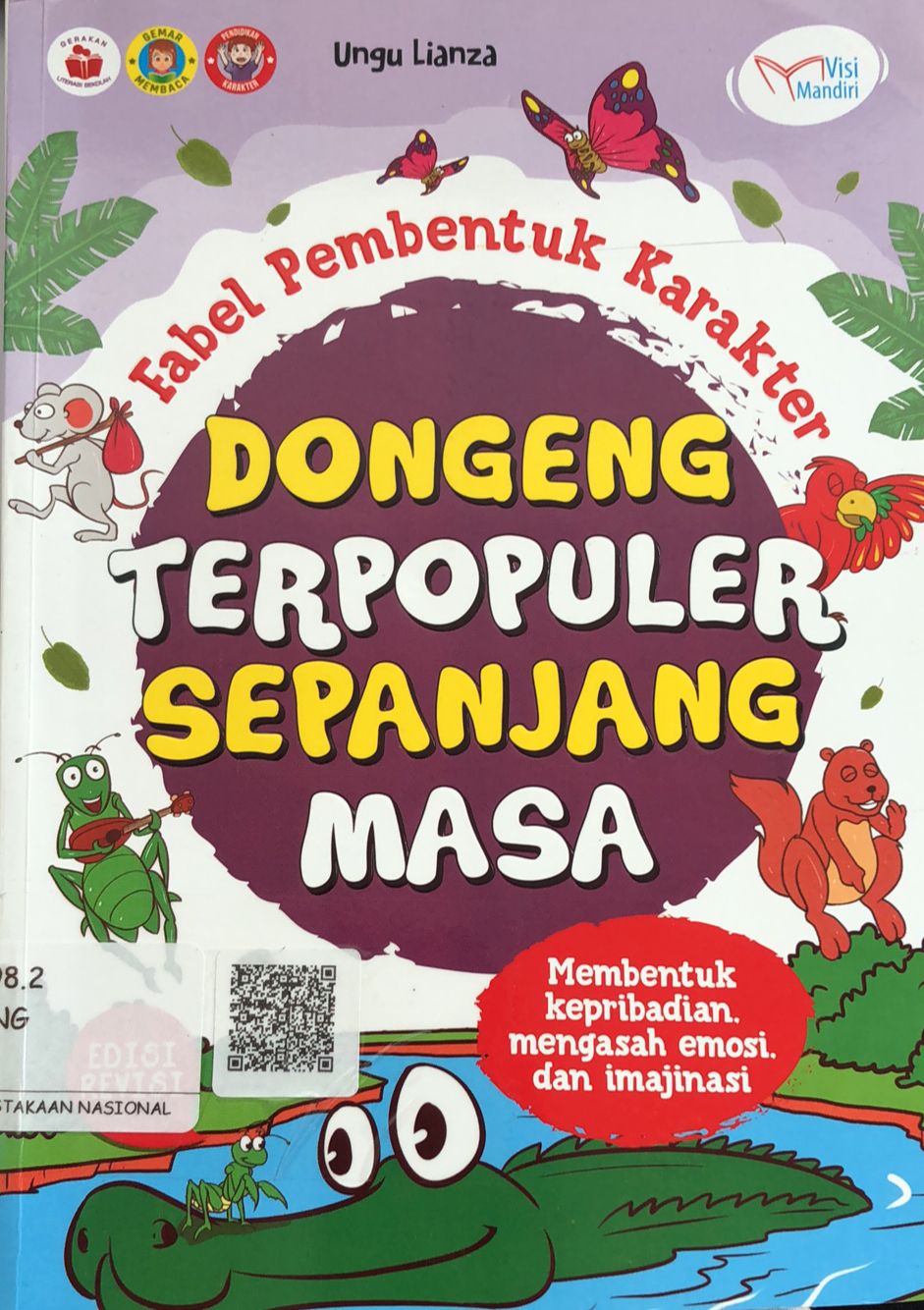 Cover Fabel Pembentuk Karakter Dongeng Terpopuler Sepanjang Masa / Ungu Lianza
