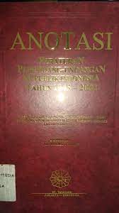 Sampul Anotasi peraturan perundang-undangan Republik indonesia tahun 1945-2002