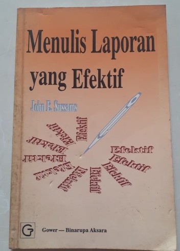 Sampul Menulis laporan yang efektif / Sussams John E.