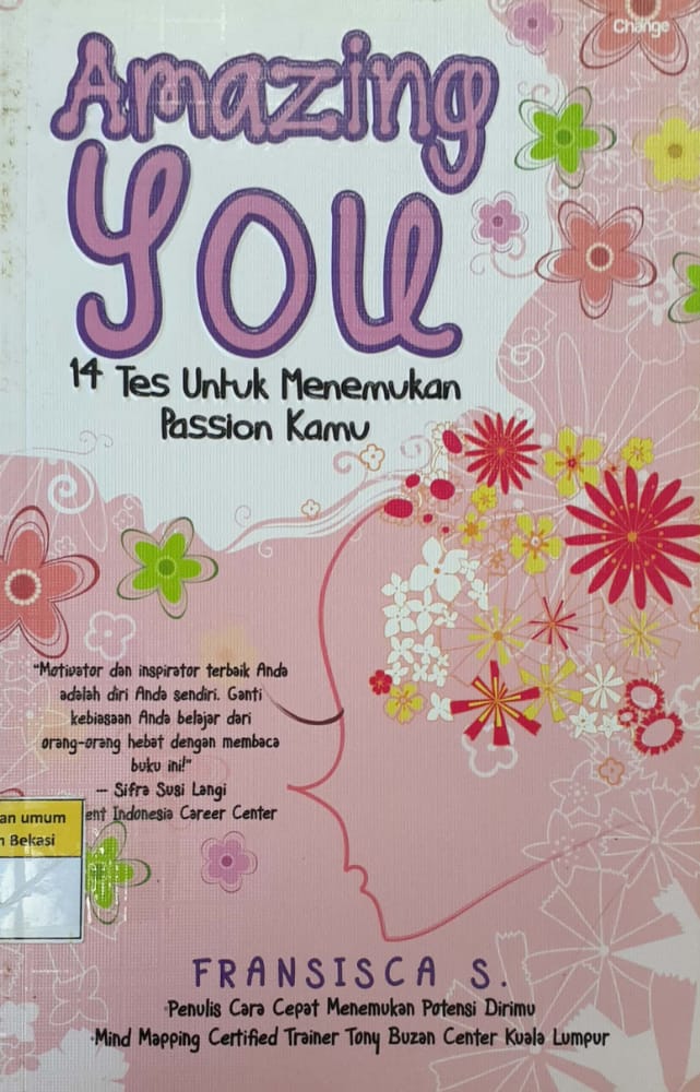 Sampul Amazing you :  14 tes untuk menemukan passion kamu / Fransisca S.; editor, @donzniel