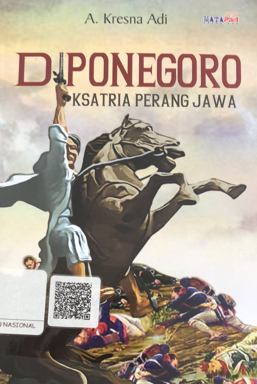 Sampul Diponegoro Ksatria Perang Jawa / A. Kresna Adi