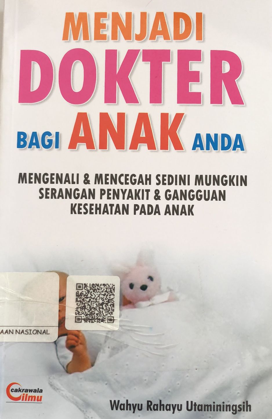 Sampul Menjadi Dokter Bagi Anak Anda / Wahyu Rahayu Utaminingsih